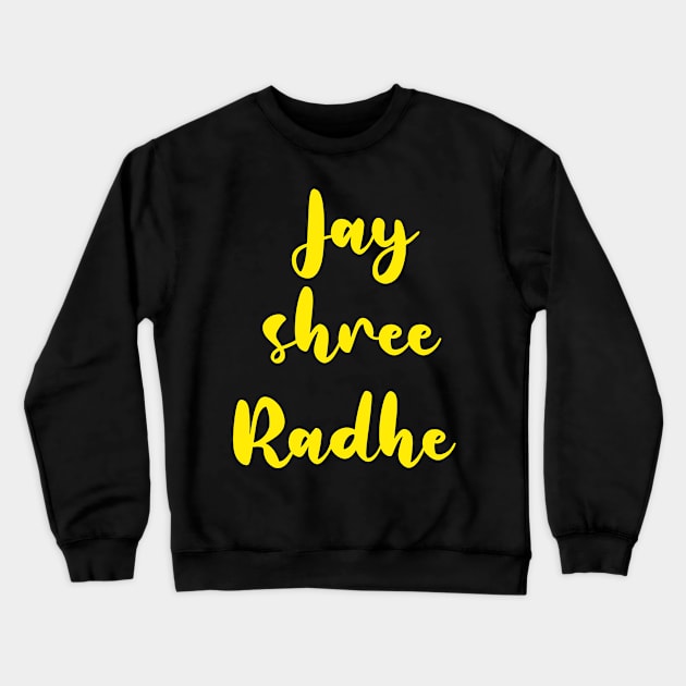 Jai shree radhe Crewneck Sweatshirt by Spaceboyishere